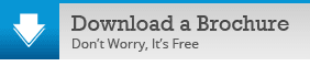 Download a Brochure - Don't Worry, It's Free